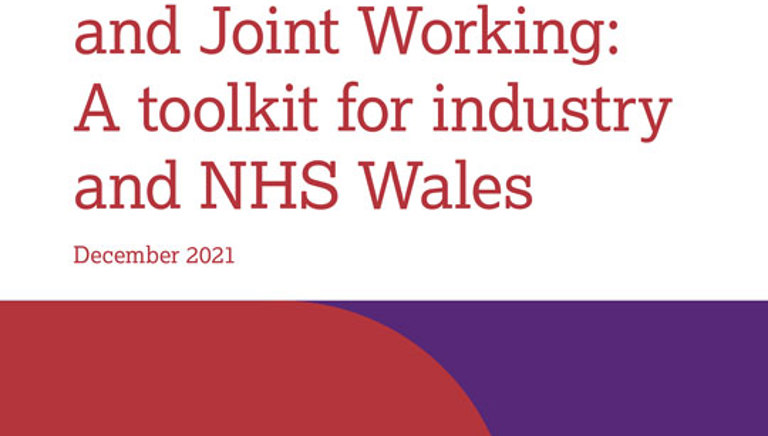 Collaborative Working and Joint Working: A toolkit for industry and NHS Wales